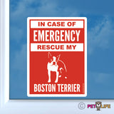 In Case of Emergency Rescue My Boston Terrier Sticker