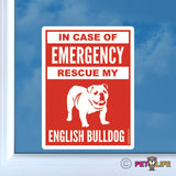 In Case of Emergency Rescue My English Bulldog Sticker