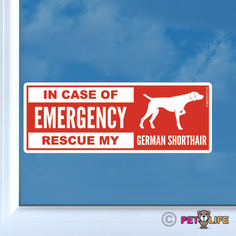 In Case of Emergency Rescue My German Shorthaired Pointer  Sticker