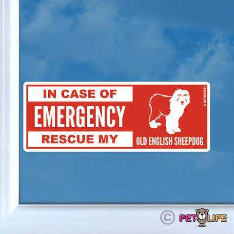 In Case of Emergency Rescue My Old English Sheepdog Sticker