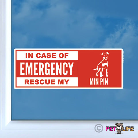 In Case of Emergency Rescue My Miniature Pinscher Sticker