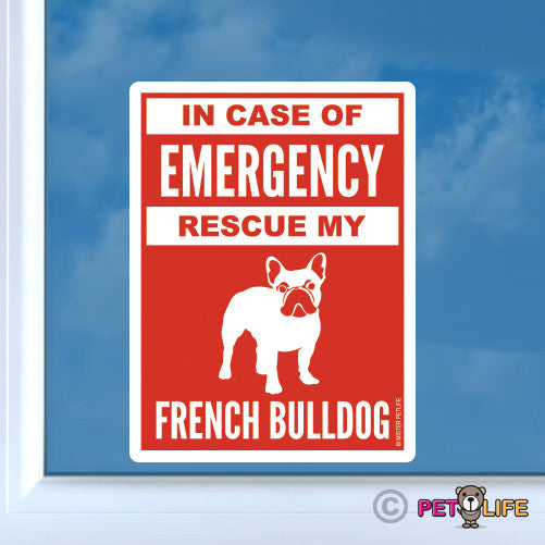 In Case of Emergency Rescue My French Bulldog Sticker