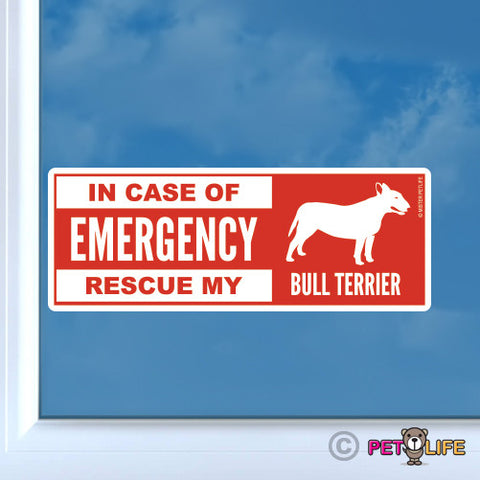 In Case of Emergency Rescue My Bull Terrier Sticker