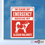 In Case of Emergency Rescue My Alaskan Malamute Sticker