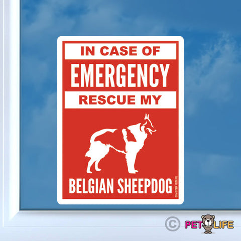 In Case of Emergency Rescue My Belgian Sheepdog Sticker