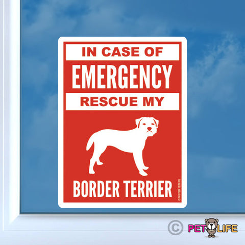 In Case of Emergency Rescue My Border Terrier Sticker