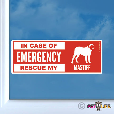 In Case of Emergency Rescue My Mastiff Sticker