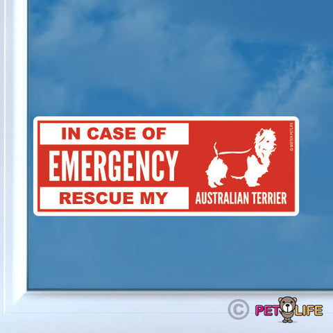 In Case of Emergency Rescue My Australian Terrier Sticker