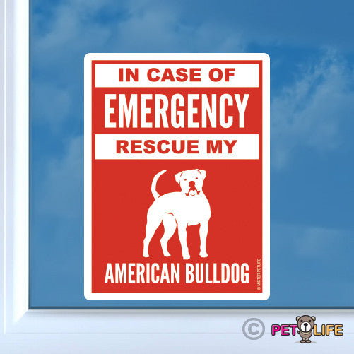 In Case of Emergency Rescue My American Bulldog Sticker