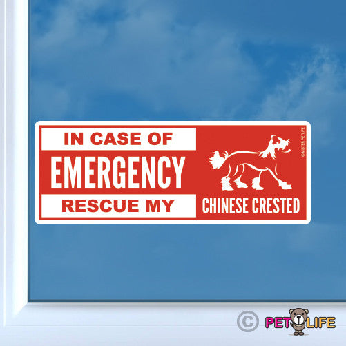 In Case of Emergency Rescue My Chinese Crested Sticker