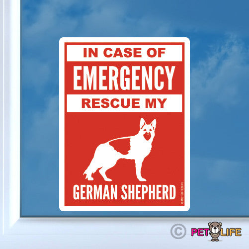 In Case of Emergency Rescue My German Shepherd Sticker