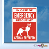 In Case of Emergency Rescue My German Shepherd Sticker