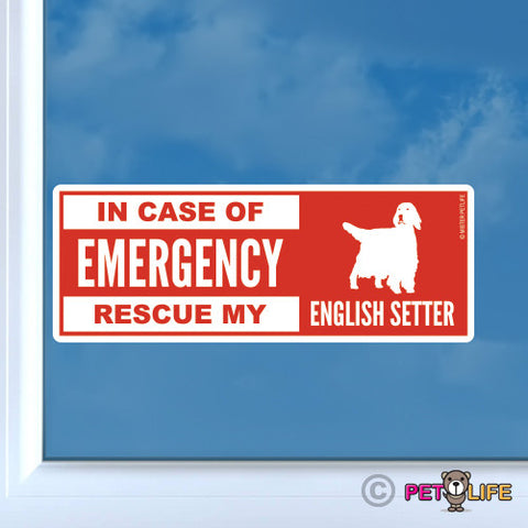 In Case of Emergency Rescue My English Setter Sticker
