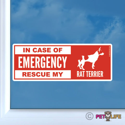 In Case of Emergency Rescue My Rat Terrier Sticker