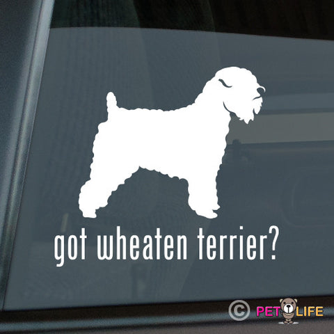 Got Wheaten Terrier Sticker