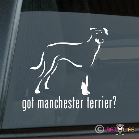 Got Manchester Terrier Sticker