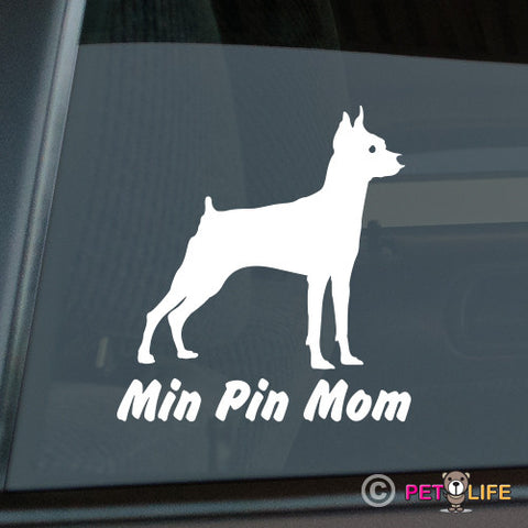 Miniature Pinscher Mom Sticker