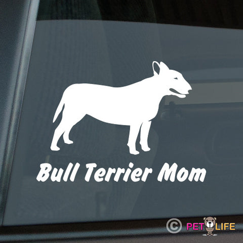 Bull Terrier Mom Sticker