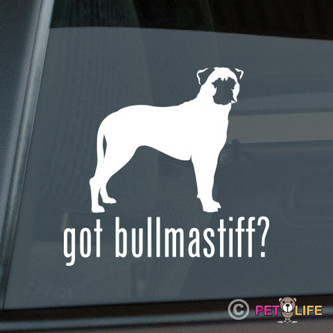 Got Bullmastiff Sticker
