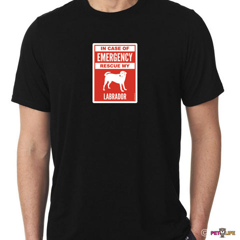In Case of Emergency Rescue My Labrador Tee Shirt