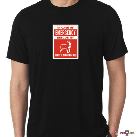 In Case of Emergency Rescue My Bernese Mountain Dog Tee Shirt