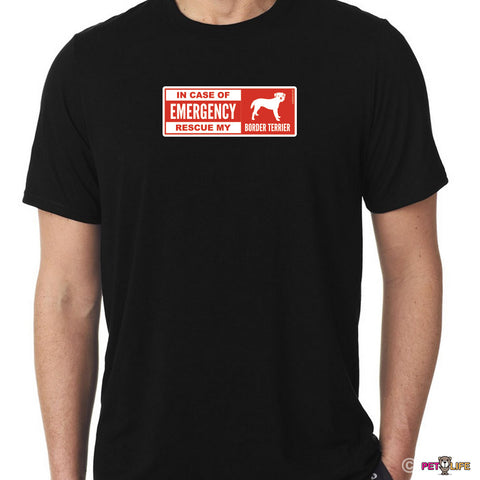 In Case of Emergency Rescue My Border Terrier Tee Shirt