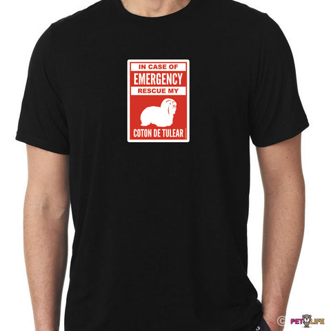 In Case of Emergency Rescue My Coton de Tulear Tee Shirt