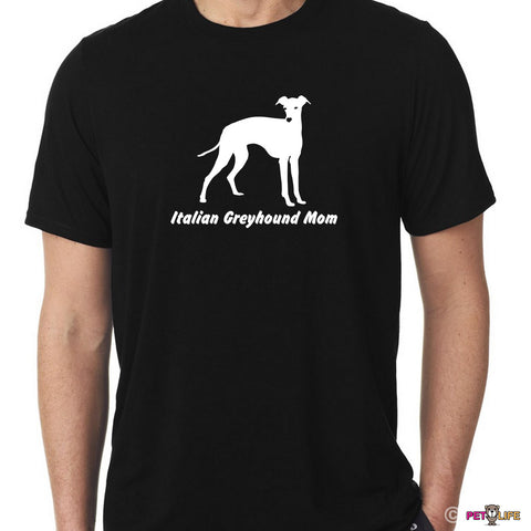 Italian Greyhound Mom Tee Shirt