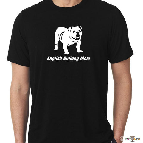 English Bulldog Mom Tee Shirt