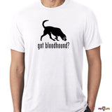 Got Bloodhound Tee Shirt