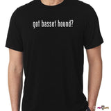 Got Basset Hound Tee Shirt