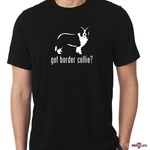 Got Border Collie Tee Shirt