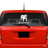 Got English Bulldog Sticker