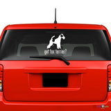 Got Fox Terrier Sticker